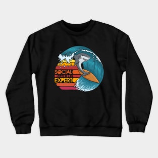 Social Distancing Expert - SURFER SHARK Crewneck Sweatshirt